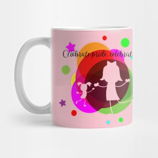 celebrate pride, celebrate life Mug